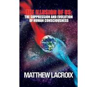 Matthew LaCroix The Illusion of Us (Tascabile)