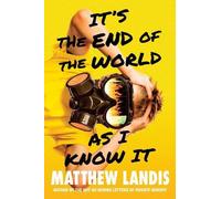 Matthew Landis It's the End of the World as I Know It (Copertina rigida)