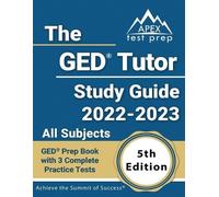 Matthew Lanni The GED Tutor Study Guide 2022 - 2023 All Subjects (Tascabile)