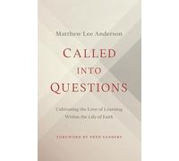 Matthew Lee Anderson Called Into Questions (Tascabile)