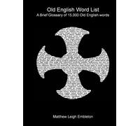 Matthew Leigh Embleton Old English Word List (Copertina rigida)