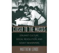 Matthew Lenoe Closer to the Masses (Copertina rigida)