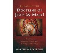 Engaging the Doctrine of Jesus (and Mary)