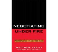 Matthew Levitt Negotiating Under Fire (Copertina rigida)