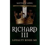 Matthew Lewis Richard III (Copertina rigida)