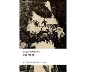 Matthew Lewis The Monk (Tascabile) Oxford World's Classics