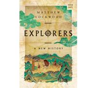 Matthew Lockwood Explorers (Tascabile) Norton Short