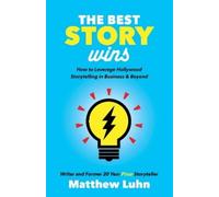 Matthew Luhn The Best Story Wins (Copertina rigida)