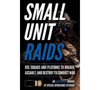 Matthew Luke Small Unit Raids (Tascabile) Small Unit Soldiers