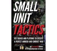 Matthew Luke Small Unit Tactics: An Illustrated Manual (Small Unit S (Tascabile)