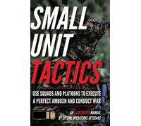 Matthew Luke Small Unit Tactics (Copertina rigida) Small Unit Soldiers