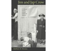 Matthew M. Briones Jim and Jap Crow (Tascabile)