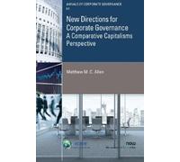 Matthew M. C. Allen New Directions for Corporate Governance (Tascabile)