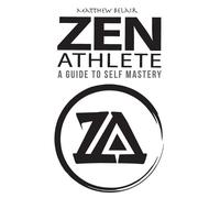 Matthew/M Edward/E Belair Zen Athlete (Tascabile)