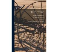 Matthew M Milburn The Cow (Tascabile)