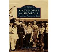 Matthew M. Osterberg Matamoras to Shohola (Tascabile) Images of America