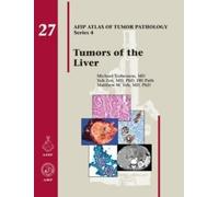 Matthew M. Yeh Michael Torbenson Yoh Zen Tumors of the Liver (Copertina rigida)