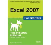 Matthew MacDonald Excel 2007 for Starters (Tascabile) Missing Manuals