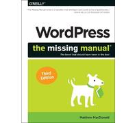 Matthew MacDonald Wordpress: The Missing Manual (Tascabile)