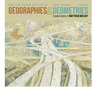 MATTHEW MALSKEY Geographies & Geometries (CD)