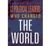 Matthew McCabe 12 Political Leaders Who Changed the WOR (Tascabile)
