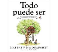 Matthew McConaugh Todo puede ser (Just Because Spanish Editio (Copertina rigida)