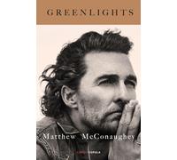 Matthew McConaughey Eva Raventós Ruiz GREENLIGHTS (Tascabile)
