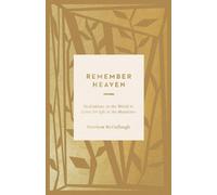 Matthew McCullough Remember Heaven (Tascabile)