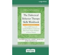 Matthew McKay Jeffre The Dialectical Behavior Therapy Skills Workbo (Tascabile)