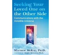 Matthew McKay Seeking Your Loved One on the Other Side (Tascabile)