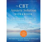 Matthew McKay The CBT Anxiety Solution Workbook (Tascabile)