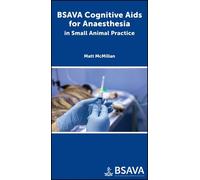 Matthew McMilla BSAVA Cognitive Aids for Anaesthesia in Small Animal (Tascabile)