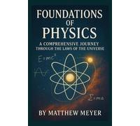 Matthew Meyer Foundations of Physics (Tascabile)