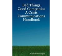 Matthew Montague Bad Things, Good Companies (Tascabile)