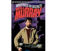 Matthew Moring Will Murray Writings in Bronze (Tascabile)