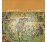 Matthew Muneses Noli Me Tangere (CD)