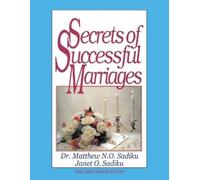 Matthew N O Sadiku Janet O Sadiku Secrets of Successful Marriages (Tascabile)
