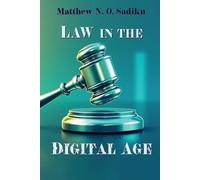 Matthew N O Sadiku Law of the Digital Age (Tascabile)