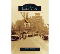 Matthew Nickerson Lake View (Tascabile) Images of America