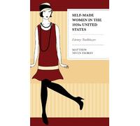 Matthew Niven Teorey Self-Made Women in the 1920s United States (Tascabile)