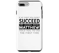 Matthew Nome Divertente Scherzo Natale Compleanno Papà Matt Padre Custodia per iPhone 7 Plus/8 Plus