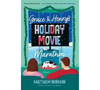 Matthew Norman Grace & Henry's Holiday Movie Marathon (Tascabile)