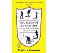 Matthew Norman You Cannot Be Serious (Tascabile)
