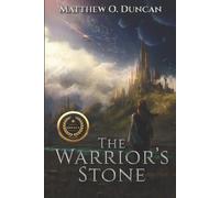 Matthew O Duncan The Warrior's Stone (Tascabile) New Terra Sagas