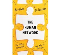 Matthew O. Jackson The Human Network (Tascabile)