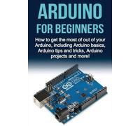 Matthew Oates Arduino For Beginners (Tascabile)