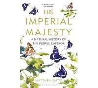 Matthew Oates His Imperial Majesty (Tascabile)