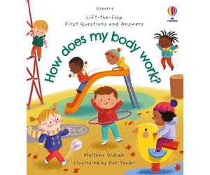 Matthew Oldham First Questions and Answers: How does my body (Libro di cartone)