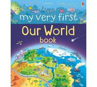 Matthew Oldham My Very First Our World Book (Libro di cartone) My First Books