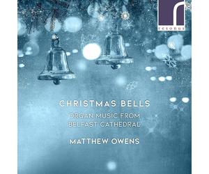Matthew Owens Matthew Owens: Christmas Bells: Organ Music from Belfast Cath (CD)